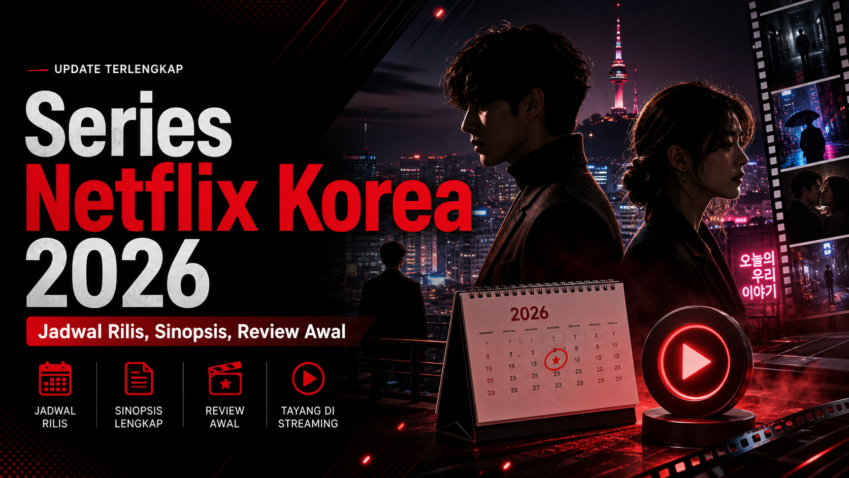 netflix - Series Netflix Korea 2026: Jadwal Rilis, Sinopsis, Review Awal