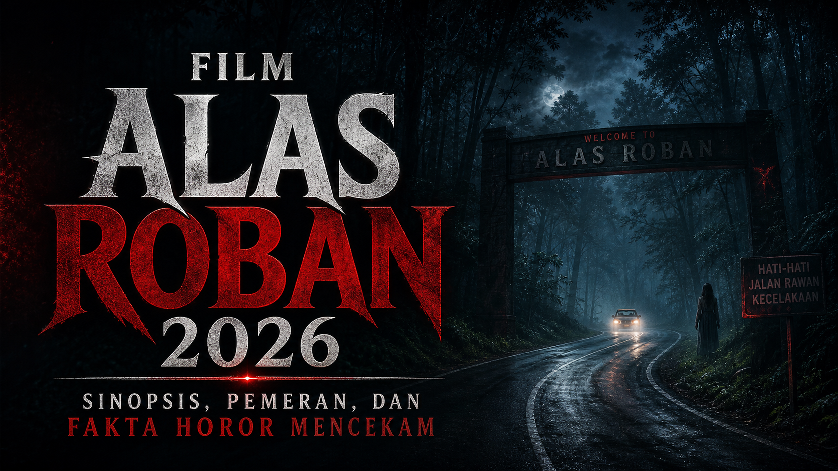roban - Film Alas Roban 2026: Sinopsis, Pemeran, dan Fakta Horor Mencekam