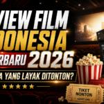 film - Review Film Indonesia Terbaru 2026: Mana yang Layak Ditonton?