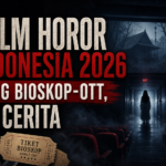 horor - 7 Film Horor Indonesia 2026 Tayang Bioskop-OTT, Cek Cerita