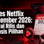 netflix - Series Netflix September 2026: Jadwal Rilis dan Sinopsis Pilihan