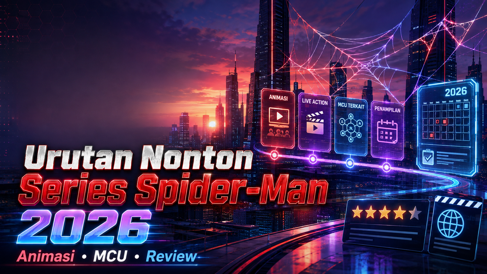 Urutan Nonton Series Spider-Man 2026: Animasi, MCU, dan Review - spiderman